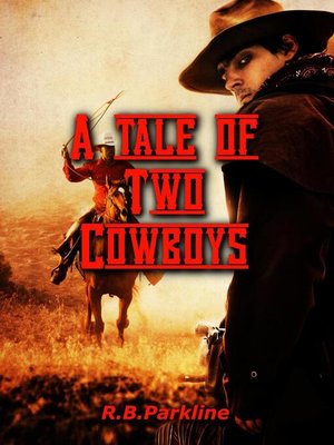 cover image of A Tale of Two Cowboys